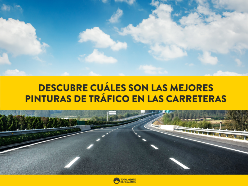 Descubre Cu Les Son Las Mejores Pinturas De Tr Fico En Las Carreteras